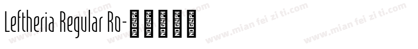 Leftheria Regular Ro字体转换